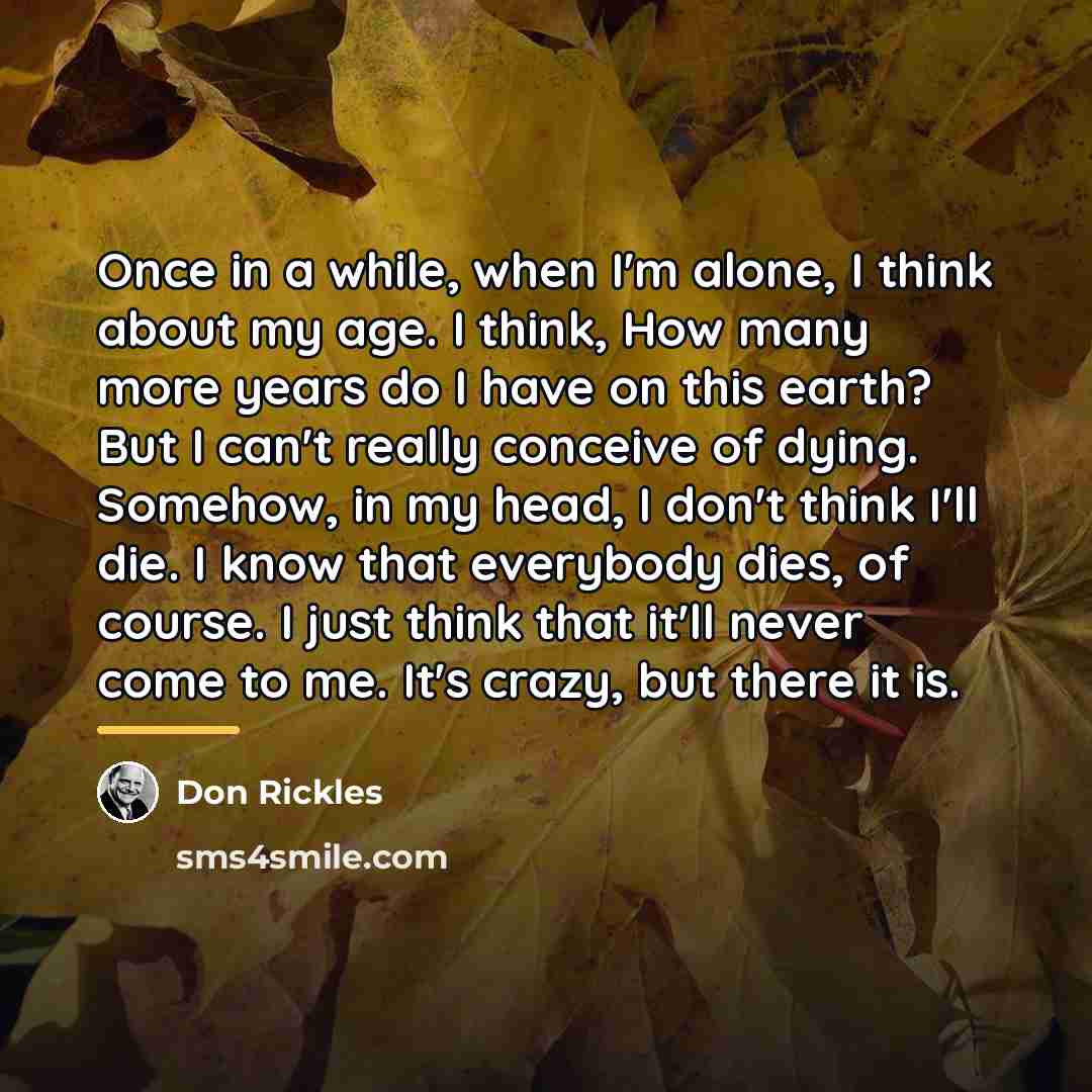“Once in a while, when I'm alone, I think about…” quote by Don Rickles