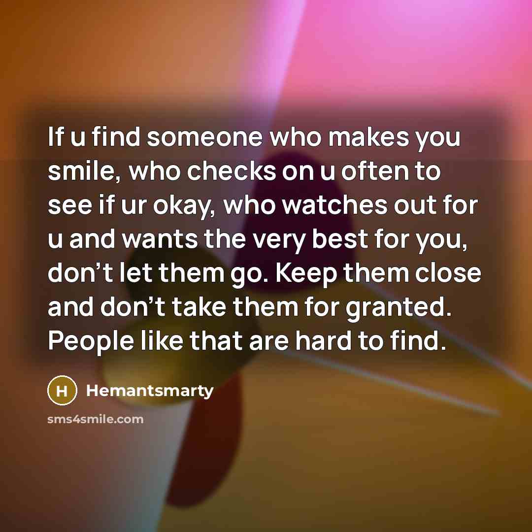 “If u find someone who makes you smile, who checks…” quote by Hemantsmarty