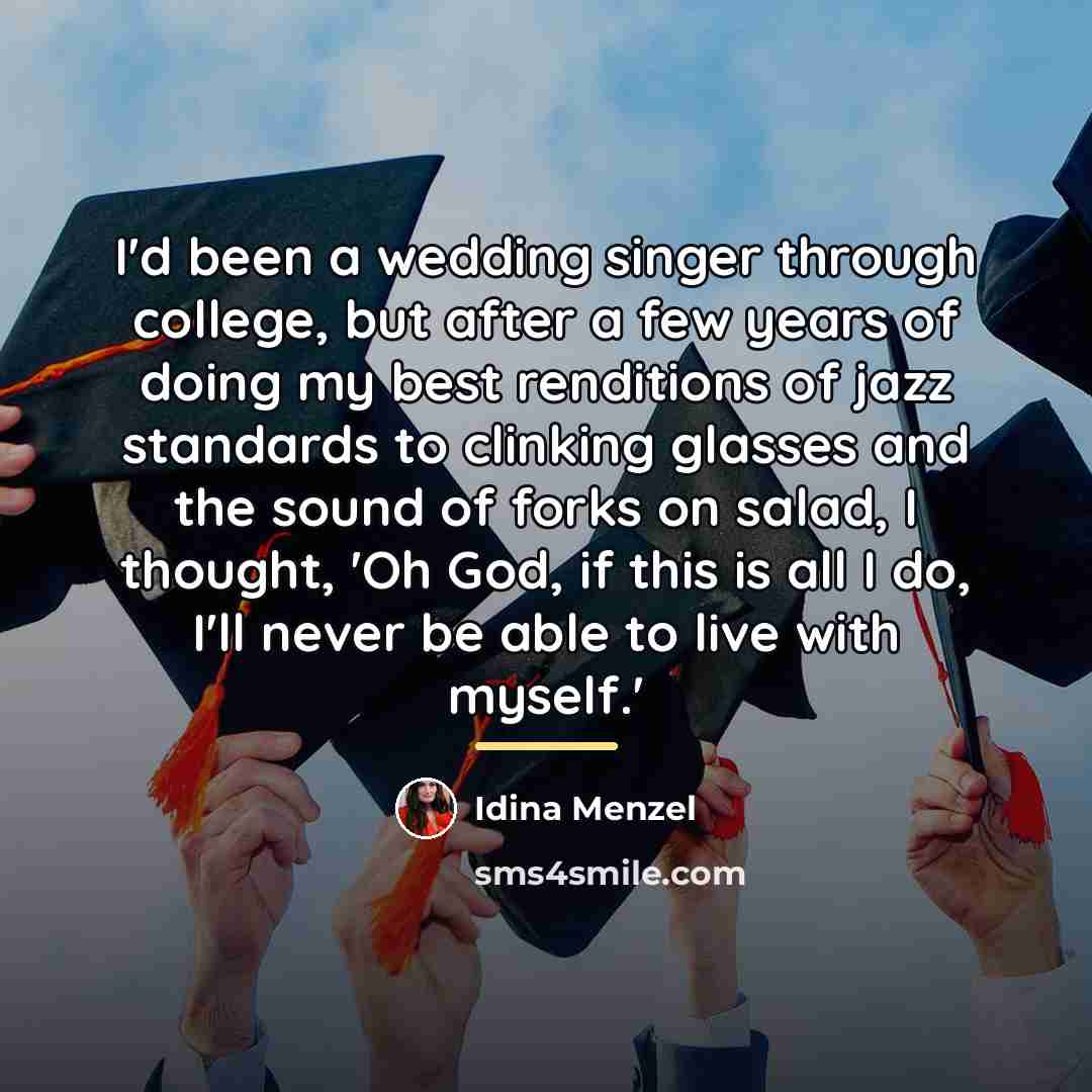 “I'd been a wedding singer through college, but after a…” quote by Idina Menzel