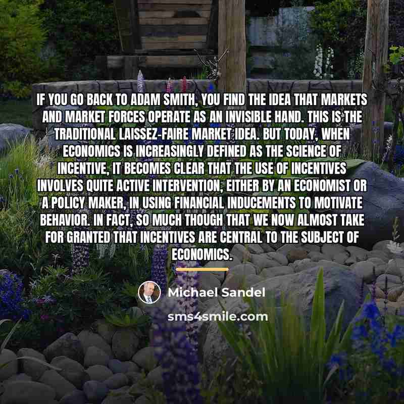 “If you go back to Adam Smith, you find the…” quote by Michael Sandel