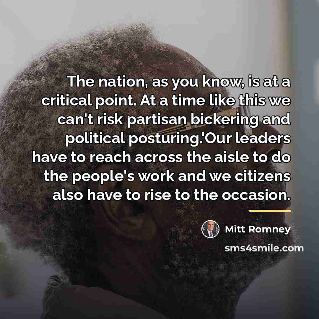 “The nation, as you know, is at a critical point.…” quote by Mitt Romney