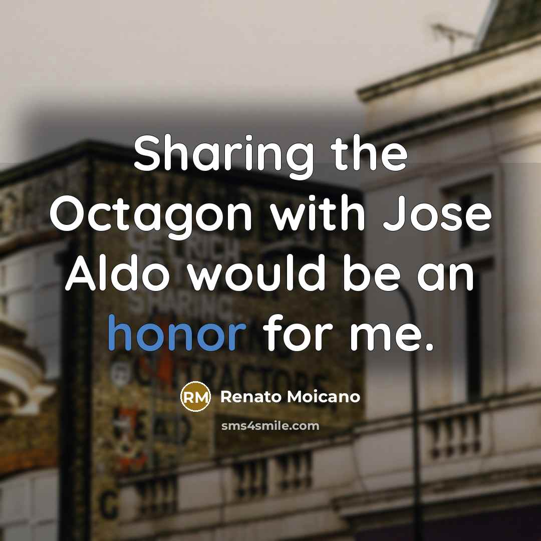 “Sharing the Octagon with Jose Aldo would be an honor…” quote by Renato Moicano
