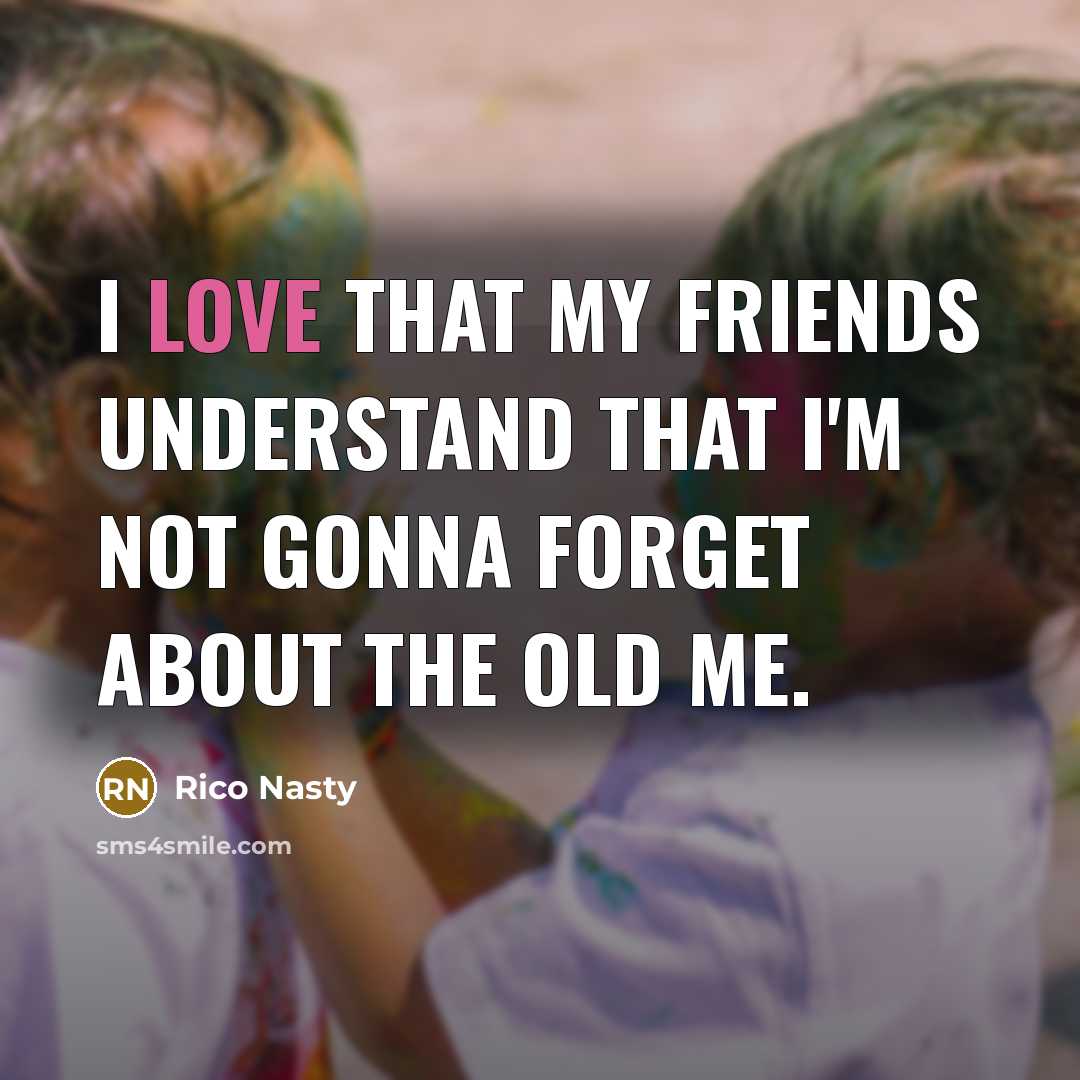 “I love that my friends understand that I'm not gonna…” quote by Rico Nasty