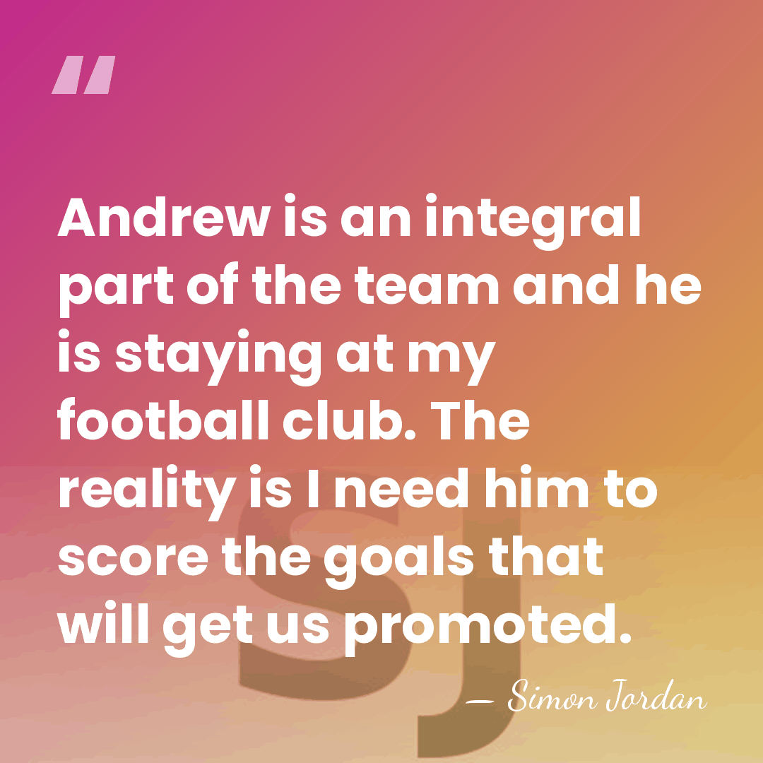 Andrew is an integral part of the team and he is staying&hellip; - Simon Jordan