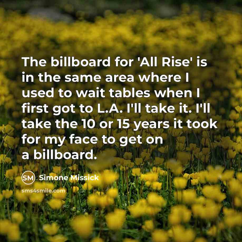 “The billboard for 'All Rise' is in the same area…” quote by Simone Missick