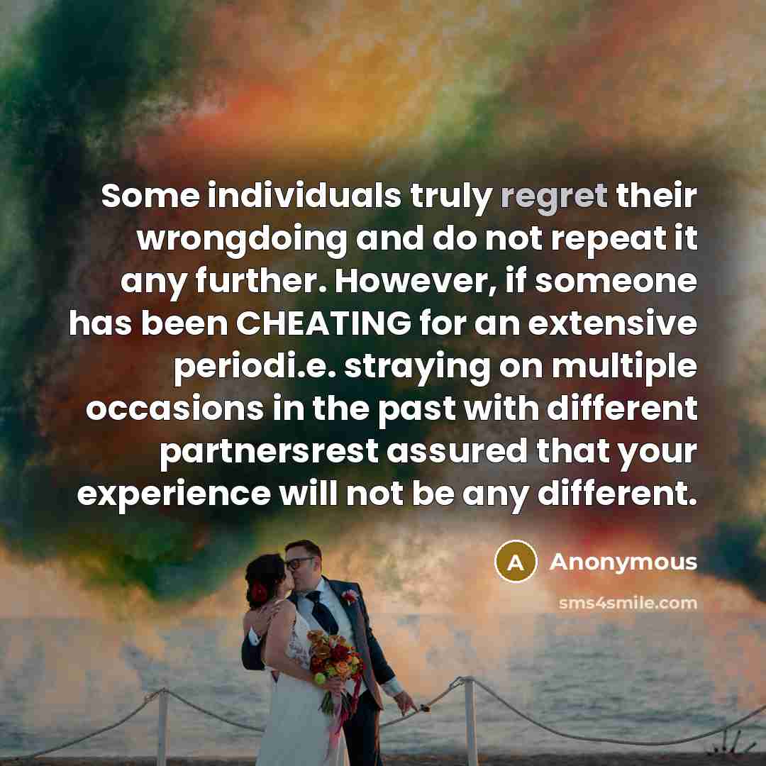 “Some individuals truly regret their wrongdoing and do not repeat…” quote by Anonymous