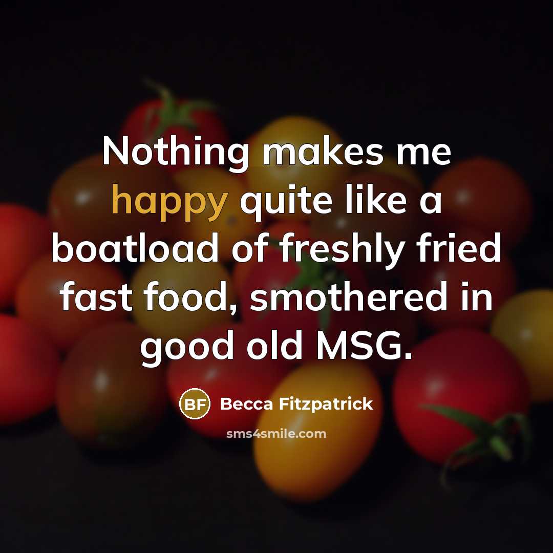 “Nothing makes me happy quite like a boatload of freshly…” quote by Becca Fitzpatrick