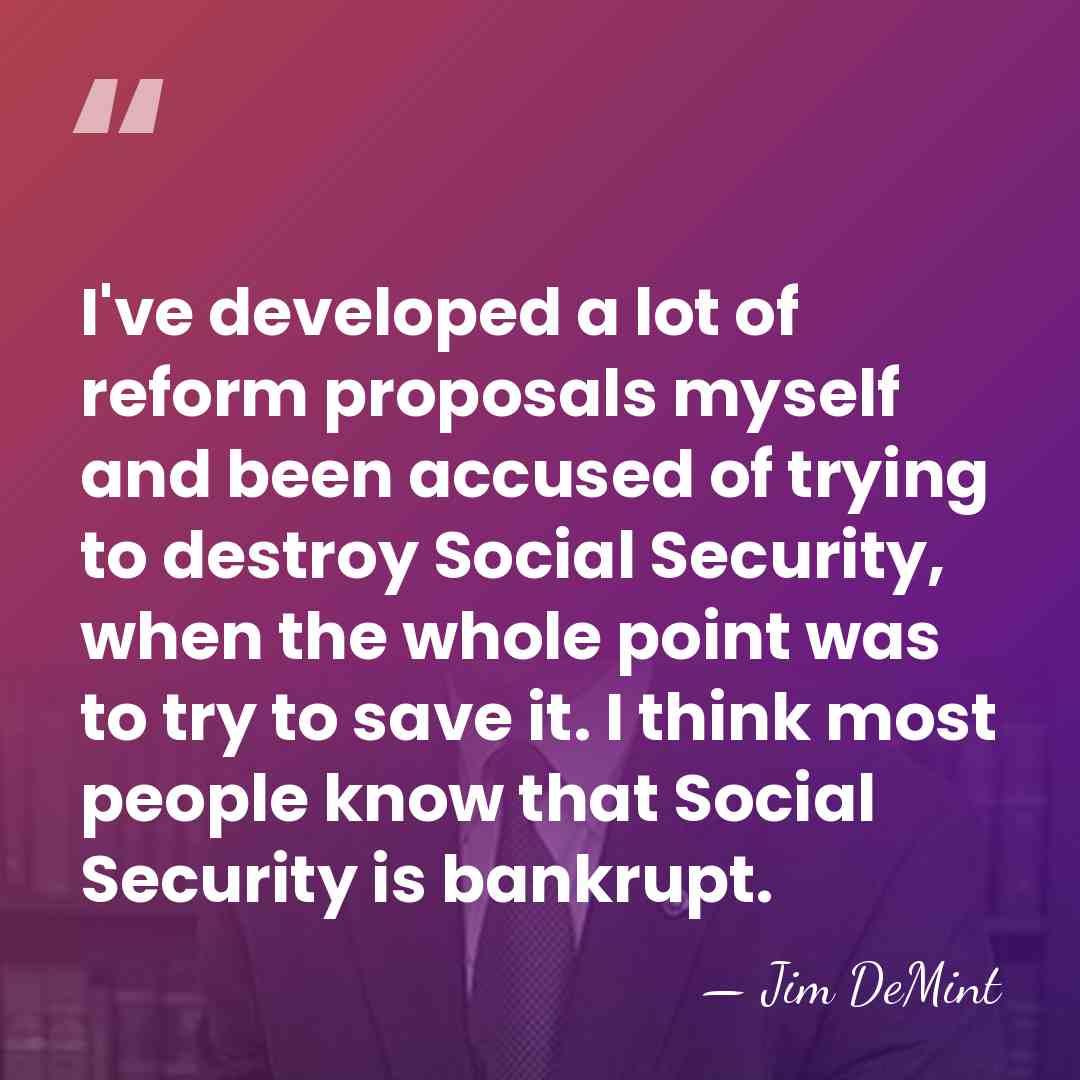 I've developed a lot of reform proposals myself and been accused of&hellip; - Jim DeMint