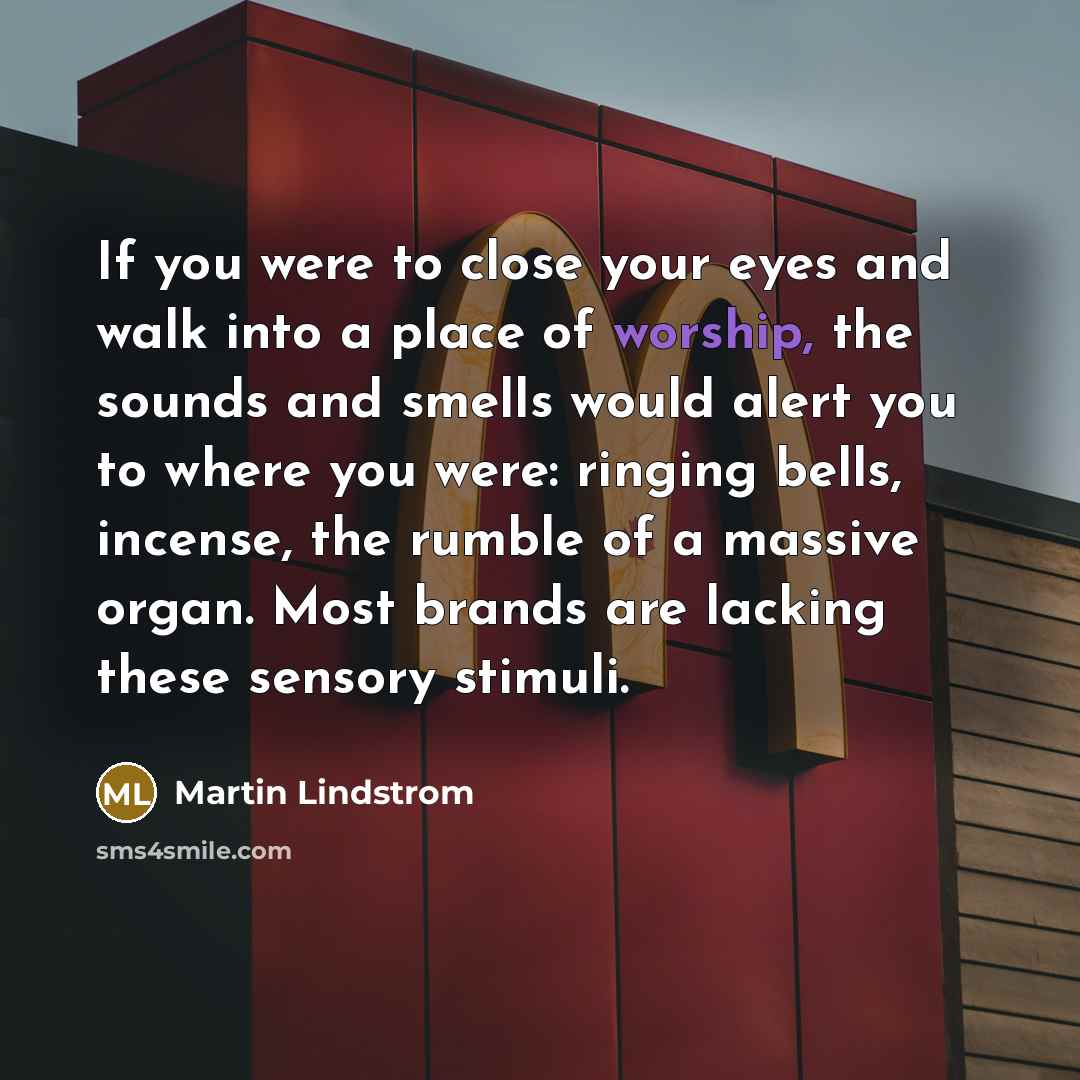 “If you were to close your eyes and walk into…” quote by Martin Lindstrom
