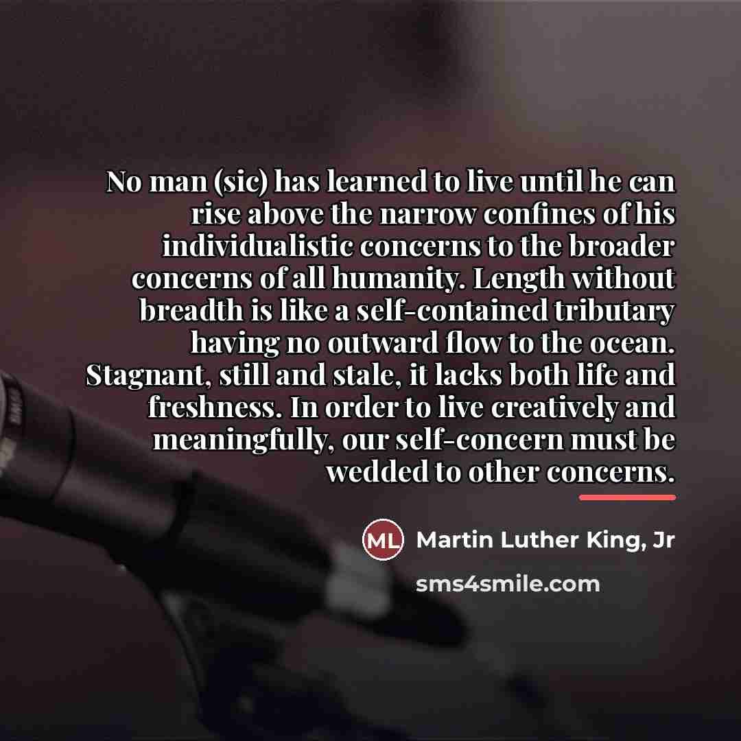 “No man (sic) has learned to live until he can…” quote by Martin Luther King, Jr