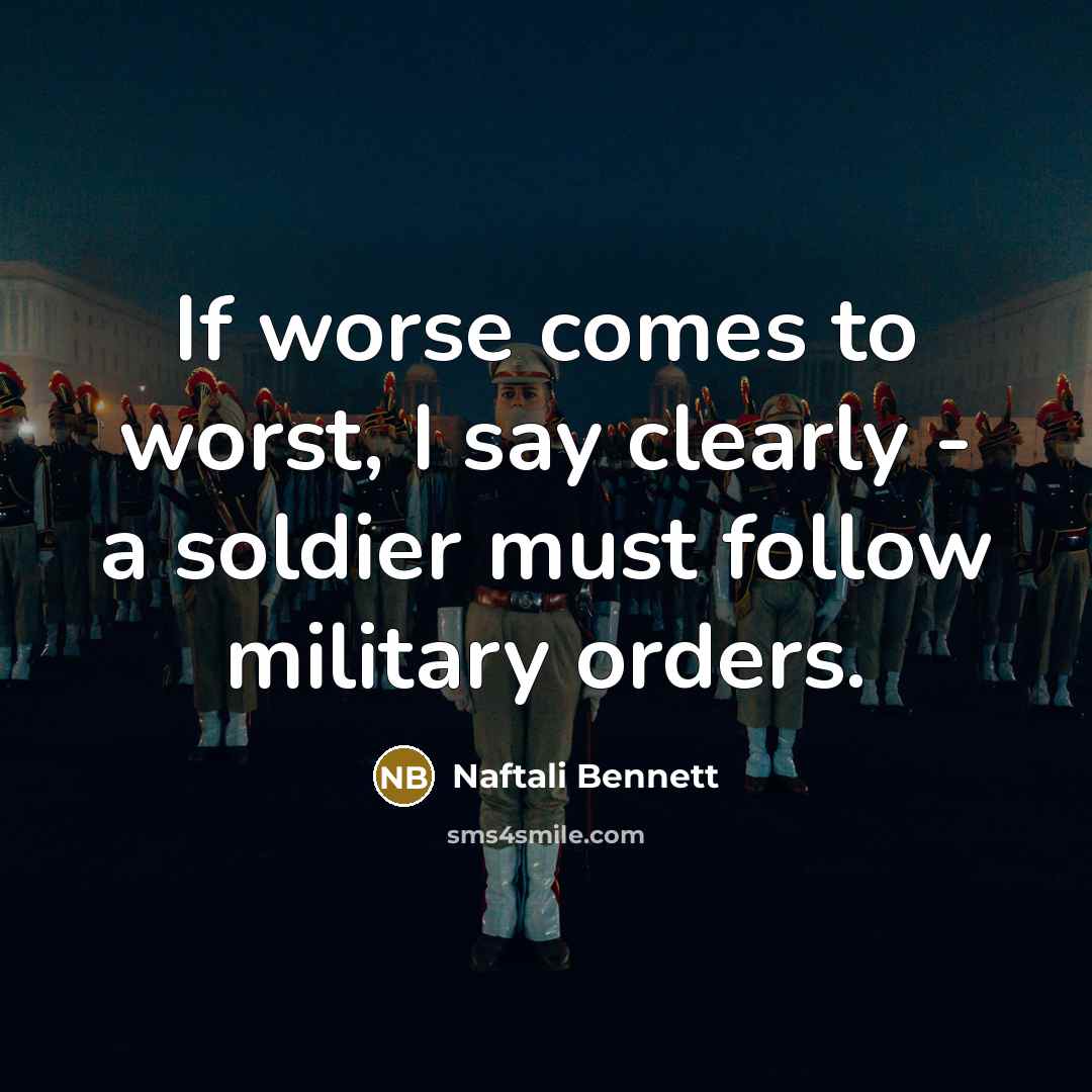 “If worse comes to worst, I say clearly - a…” quote by Naftali Bennett