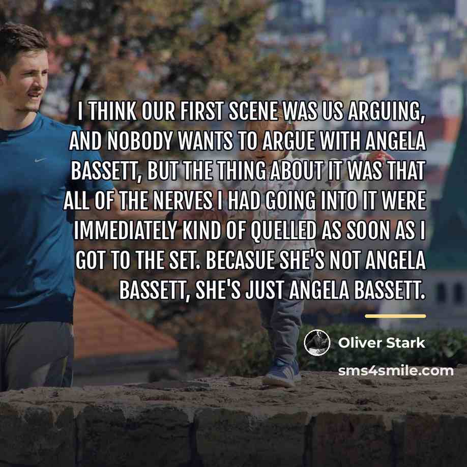 “I think our first scene was us arguing, and nobody…” quote by Oliver Stark