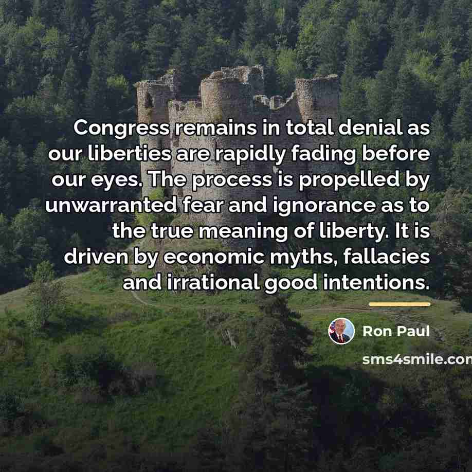 “Congress remains in total denial as our liberties are rapidly…” quote by Ron Paul