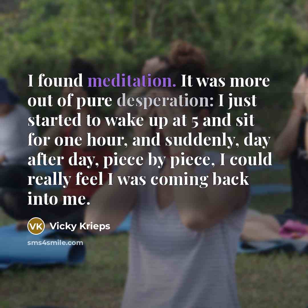 “I found meditation. It was more out of pure desperation:…” quote by Vicky Krieps