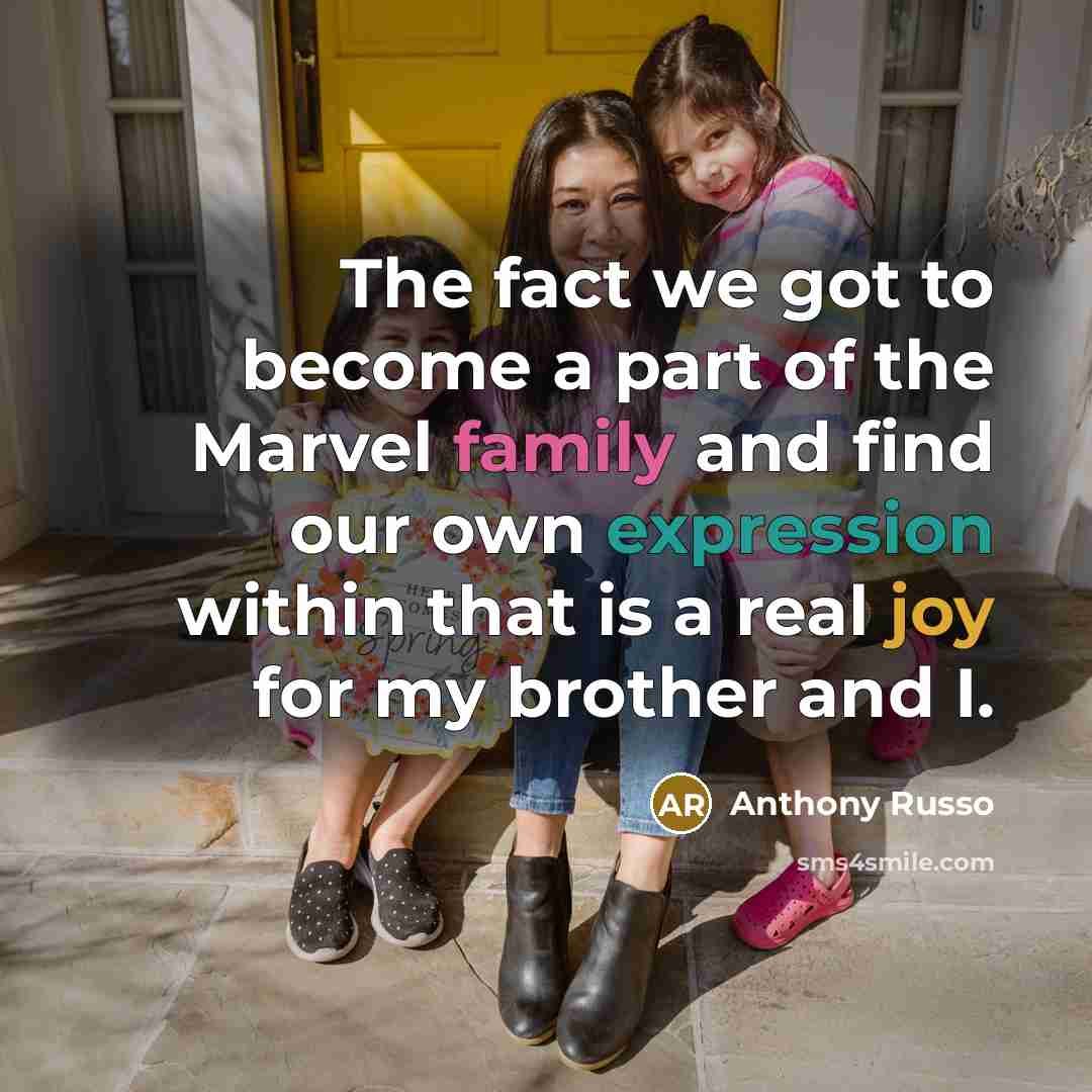 “The fact we got to become a part of the…” quote by Anthony Russo