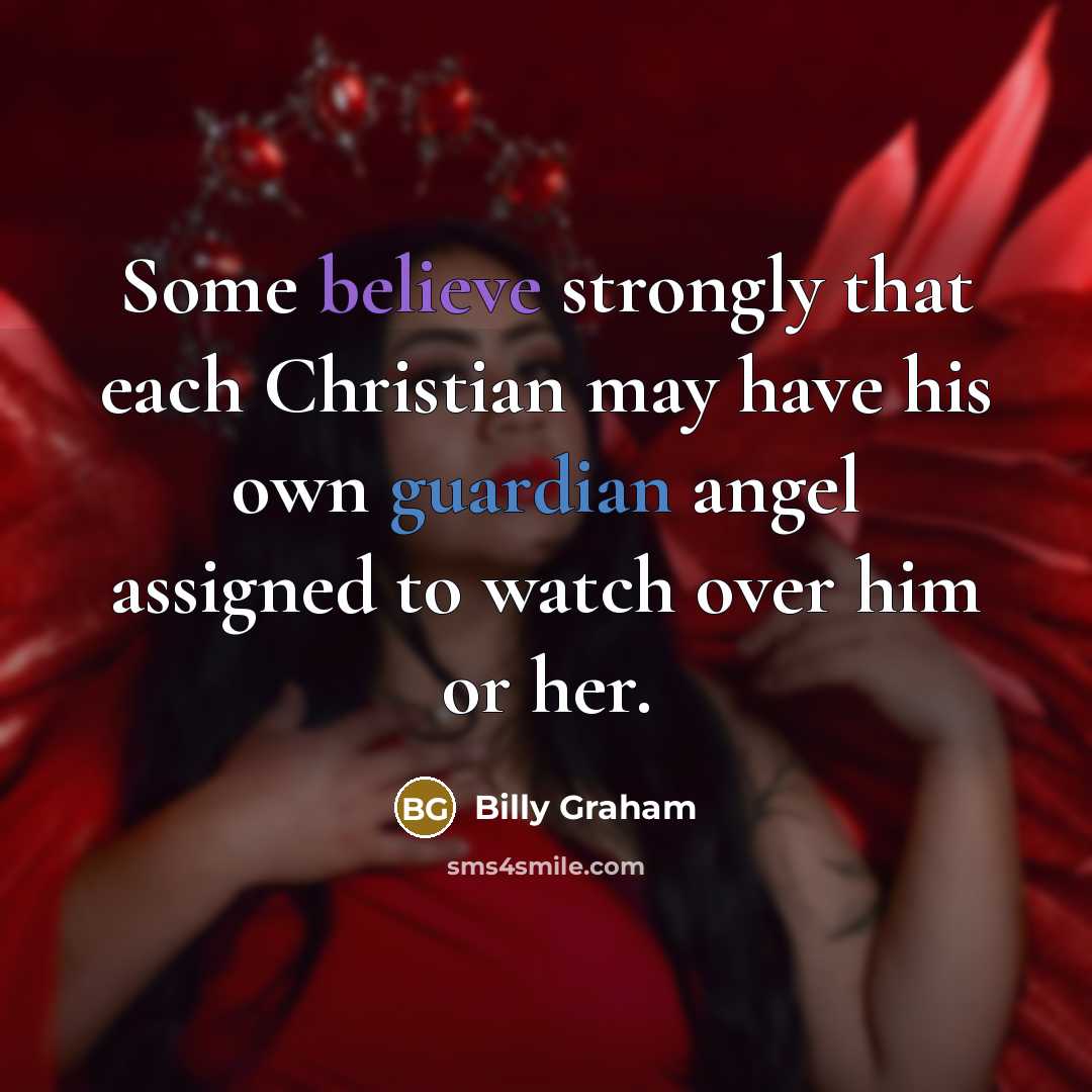 “Some believe strongly that each Christian may have his own…” quote by Billy Graham