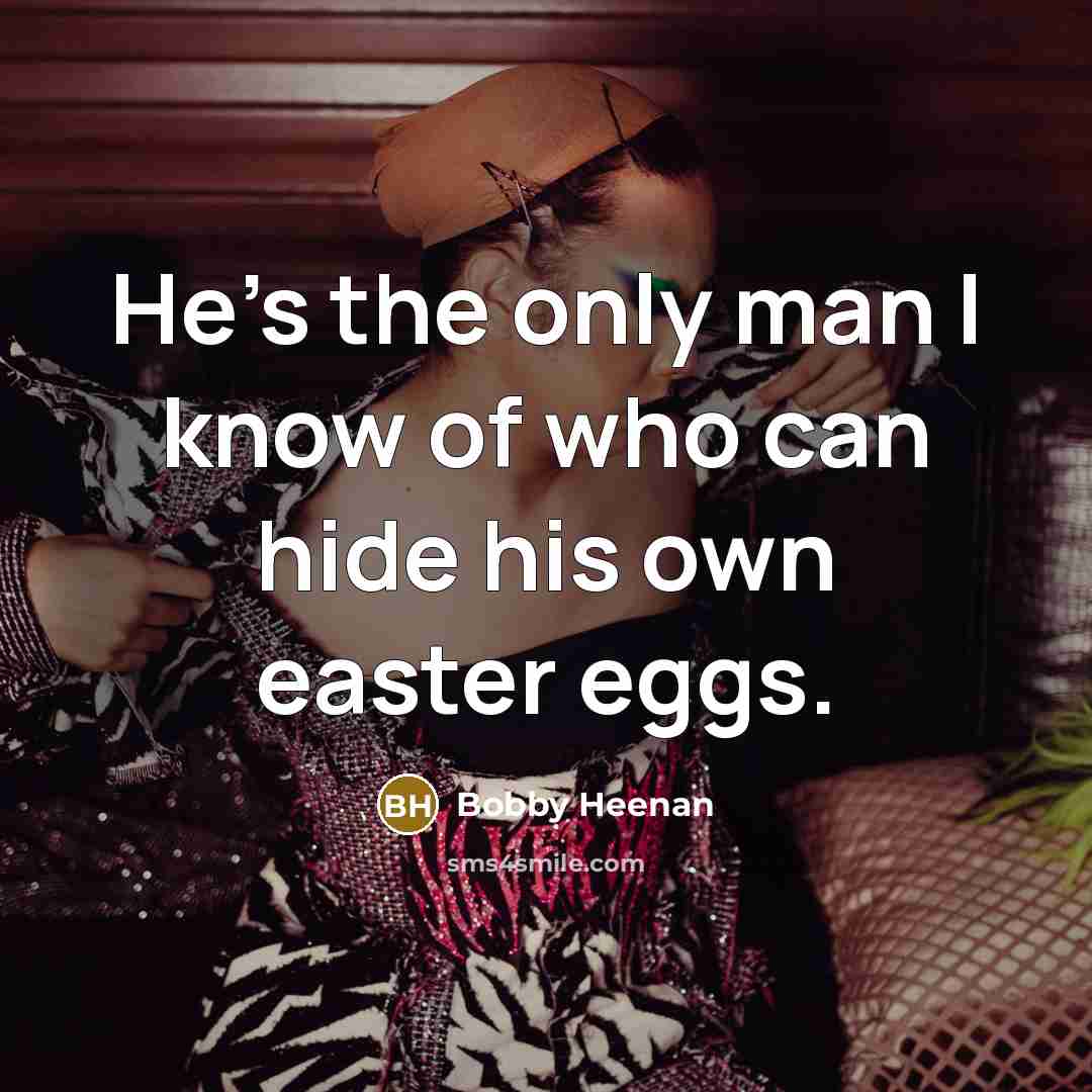 “He's the only man I know of who can hide…” quote by Bobby Heenan