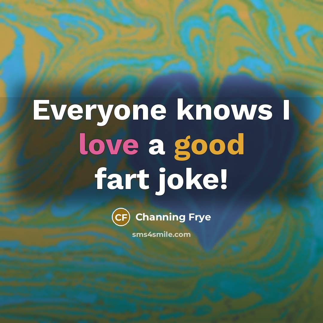 “Everyone knows I love a good fart joke!…” quote by Channing Frye