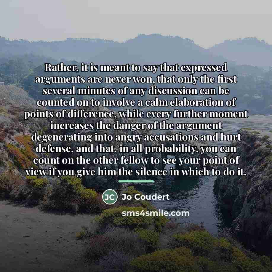 “Rather, it is meant to say that expressed arguments are…” quote by Jo Coudert