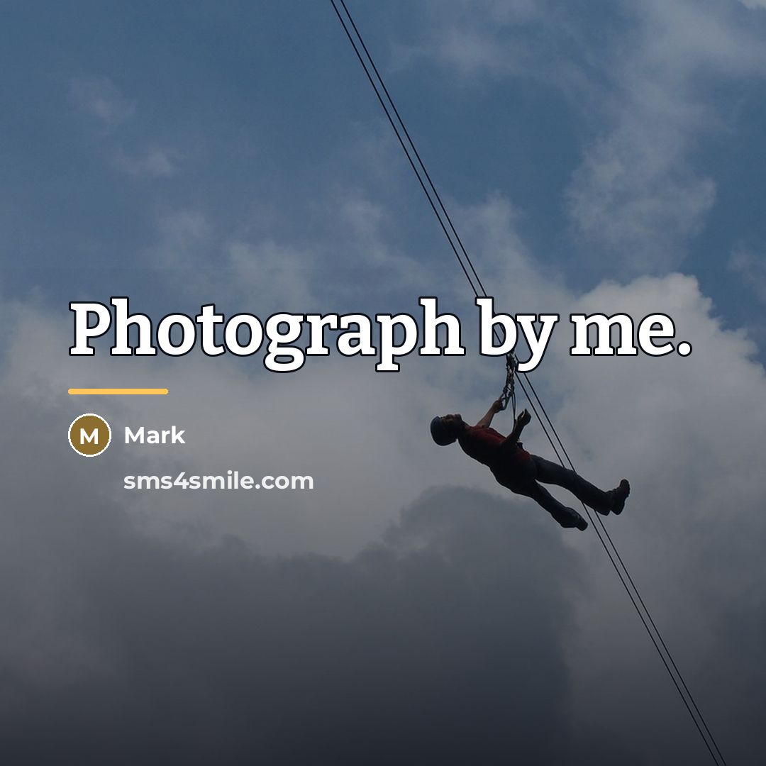 “Photograph by me.…” quote by Mark