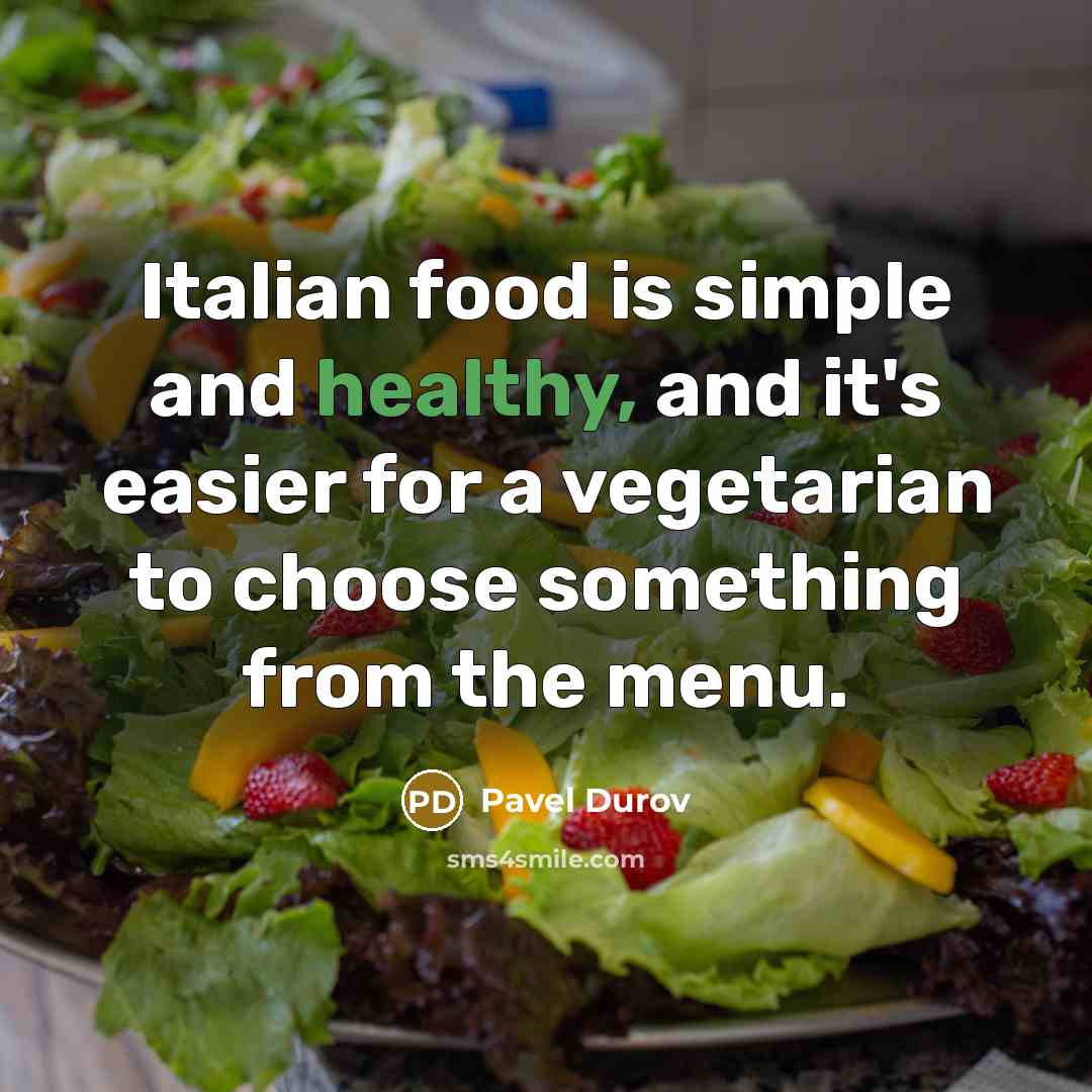 “Italian food is simple and healthy, and it's easier for…” quote by Pavel Durov