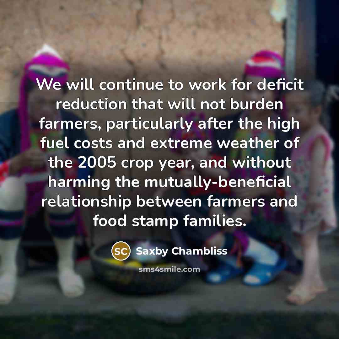 “We will continue to work for deficit reduction that will…” quote by Saxby Chambliss