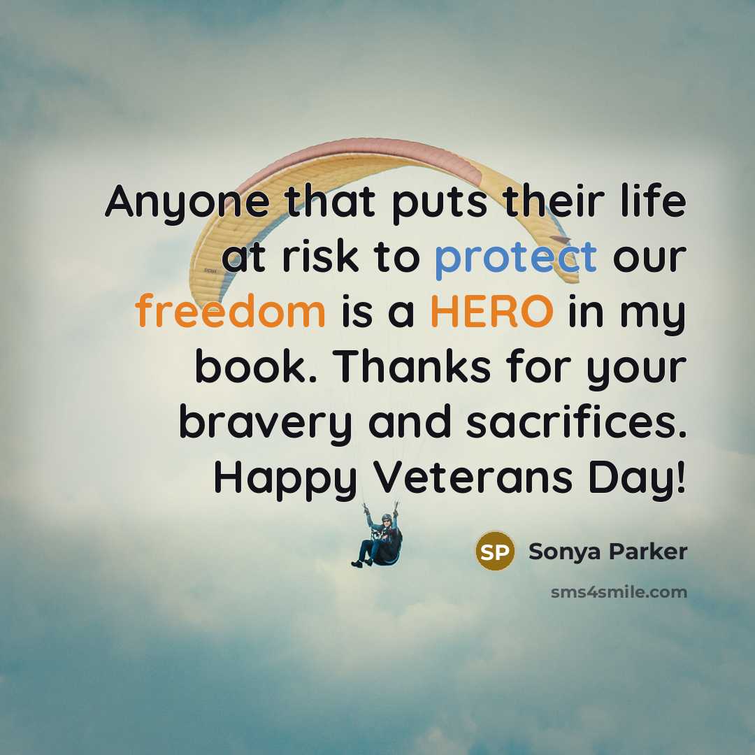 “Anyone that puts their life at risk to protect our…” quote by Sonya Parker