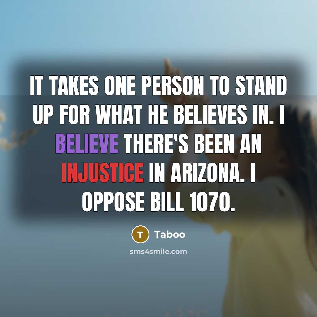 “It takes one person to stand up for what he…” quote by Taboo