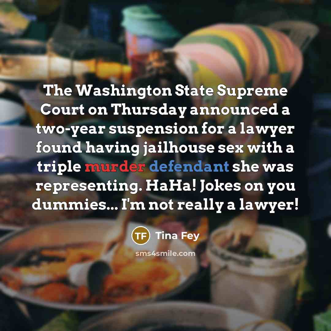 “The Washington State Supreme Court on Thursday announced a two-year…” quote by Tina Fey