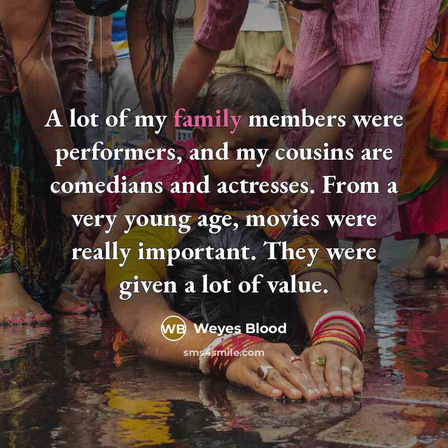 “A lot of my family members were performers, and my…” quote by Weyes Blood