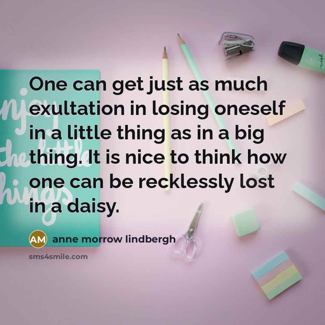“One can get just as much exultation in losing oneself…” quote by Anne Morrow Lindbergh