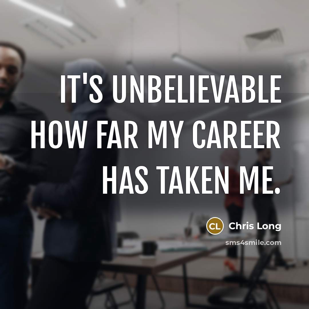 “It's unbelievable how far my career has taken me.…” quote by Chris Long
