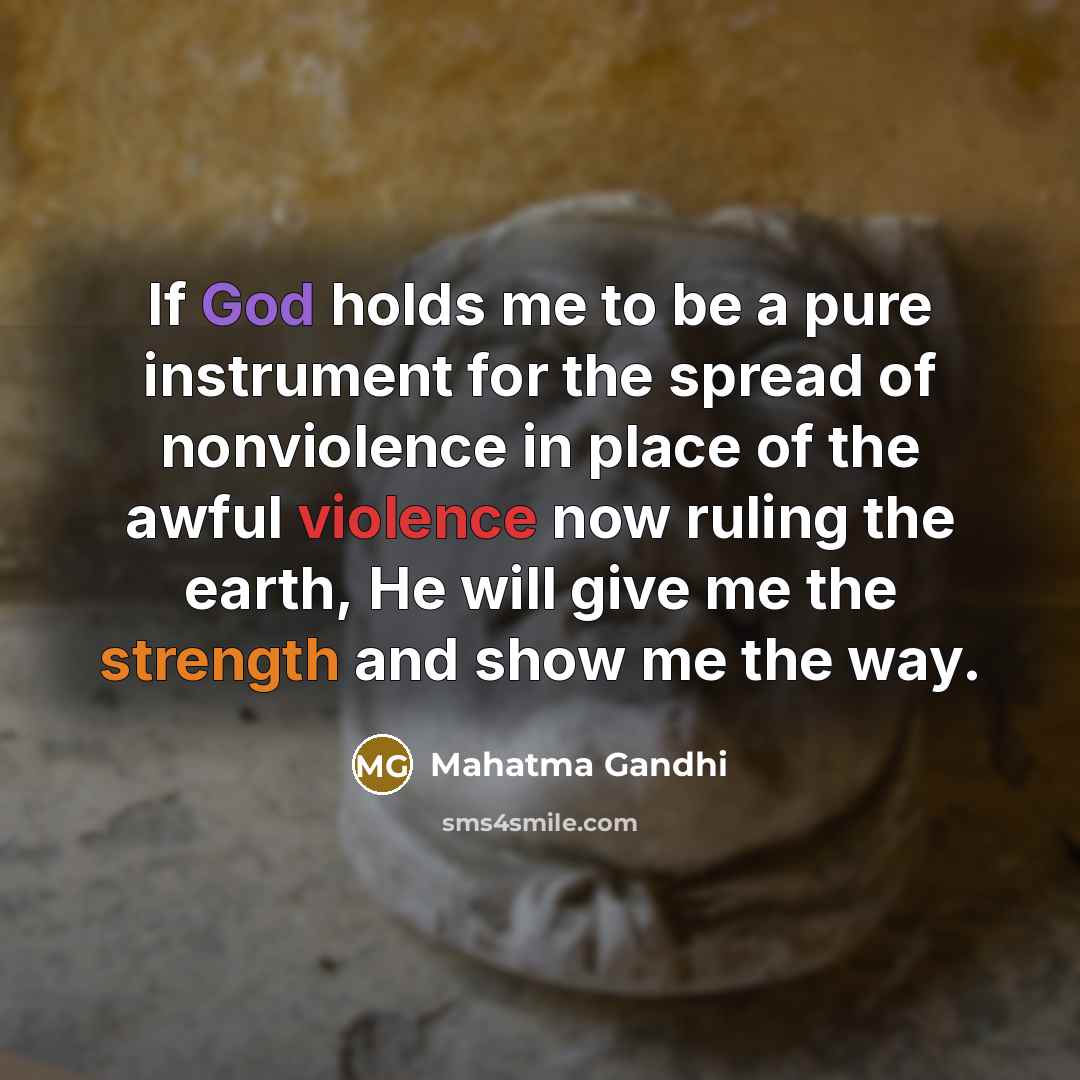 “If God holds me to be a pure instrument for…” quote by Mahatma Gandhi