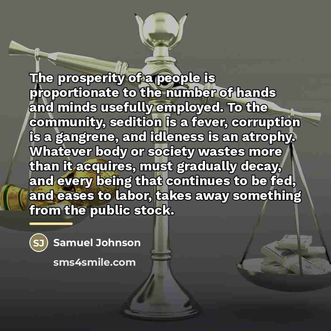 “The prosperity of a people is proportionate to the number…” quote by Samuel Johnson