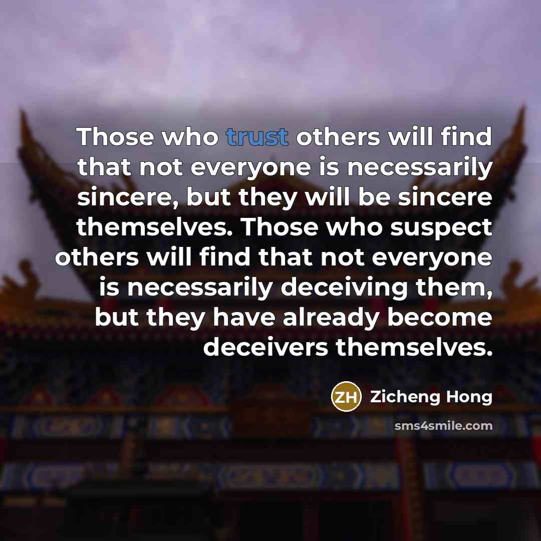 “Those who trust others will find that not everyone is…” quote by Zicheng Hong