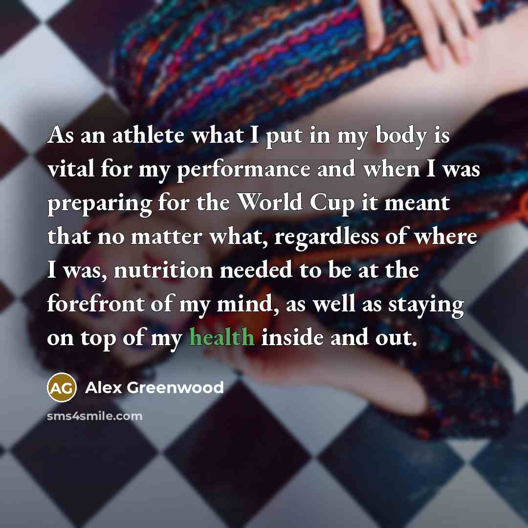 “As an athlete what I put in my body is…” quote by Alex Greenwood