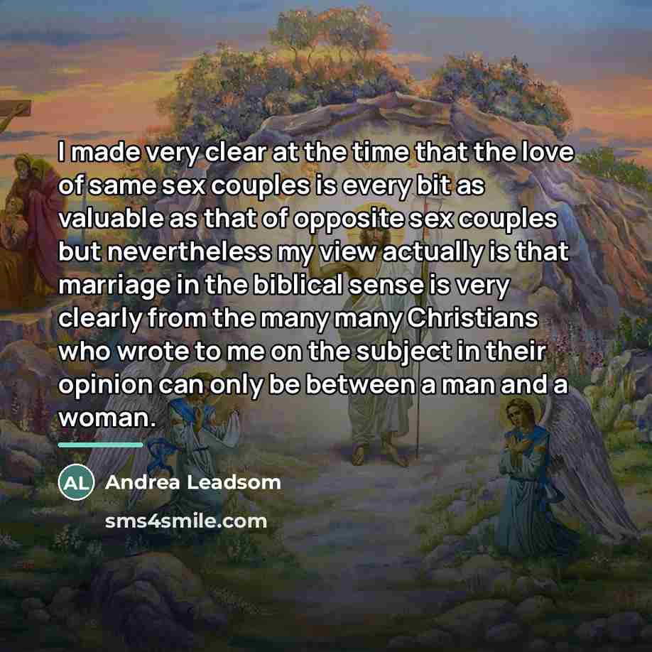 “I made very clear at the time that the love…” quote by Andrea Leadsom