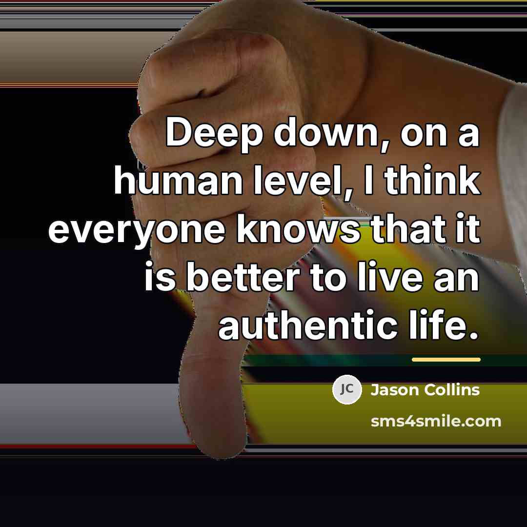 “Deep down, on a human level, I think everyone knows…” quote by Jason Collins