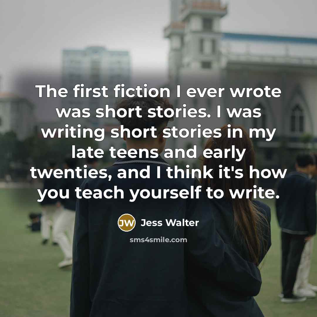 “The first fiction I ever wrote was short stories. I…” quote by Jess Walter