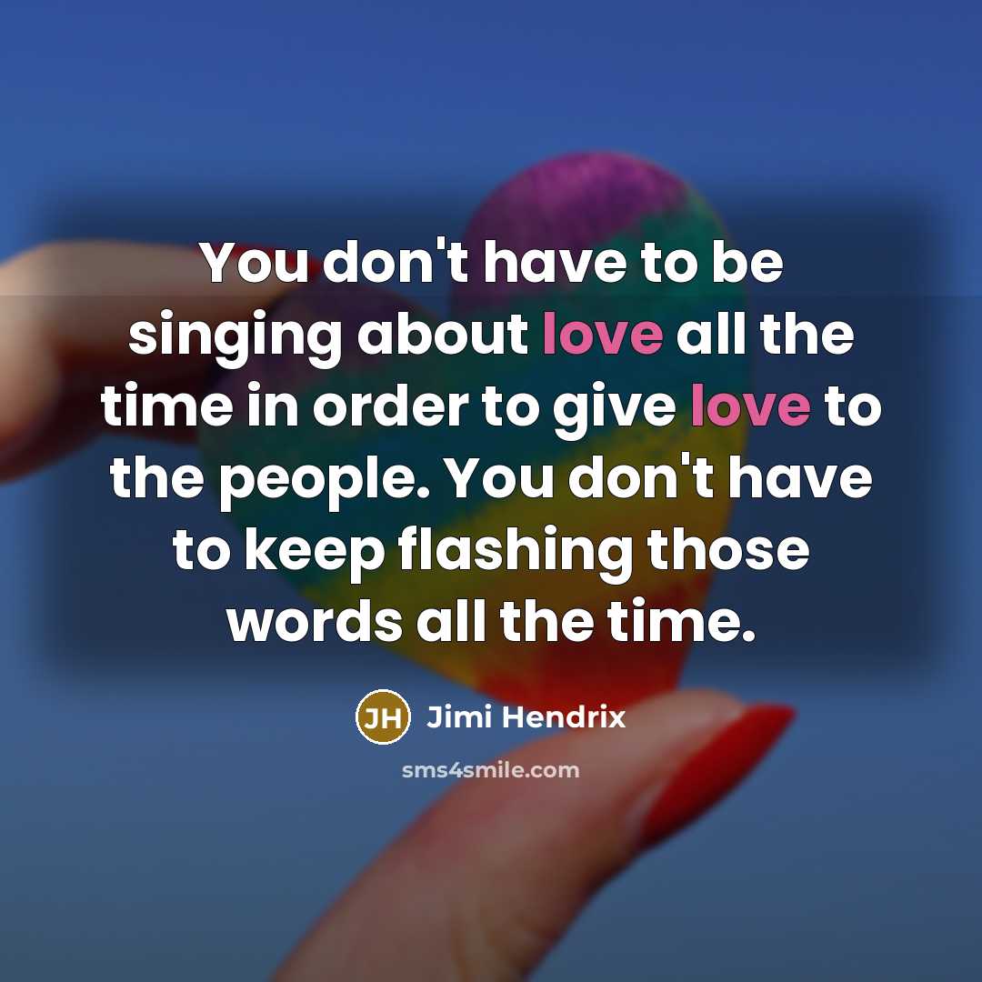 “You don't have to be singing about love all the…” quote by Jimi Hendrix