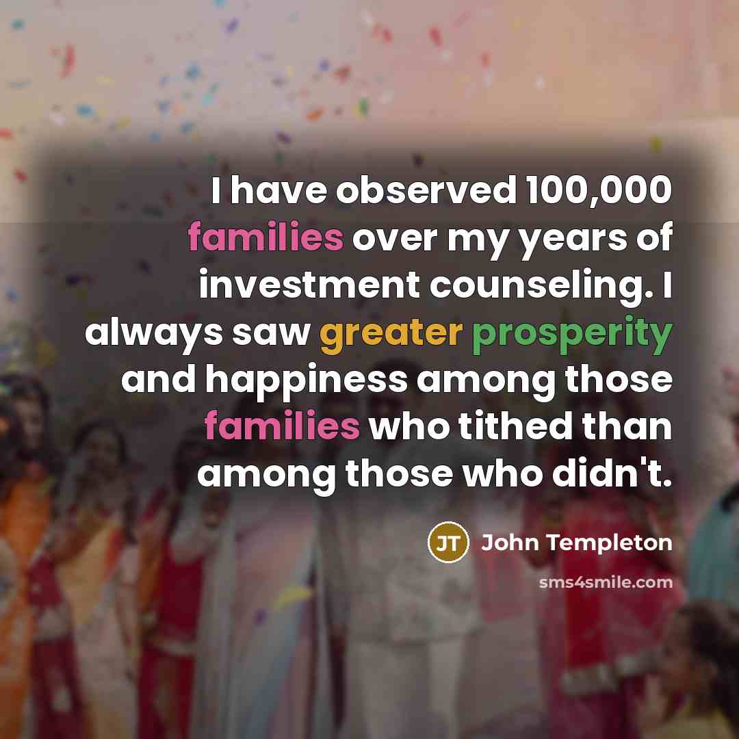 “I have observed 100,000 families over my years of investment…” quote by John Templeton