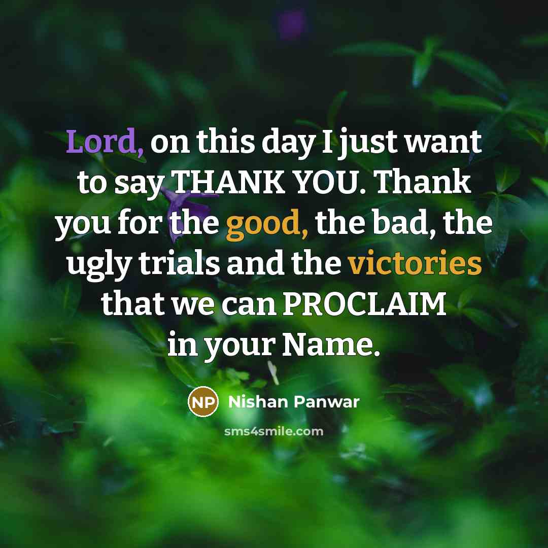 “Lord, on this day I just want to say THANK…” quote by Nishan Panwar