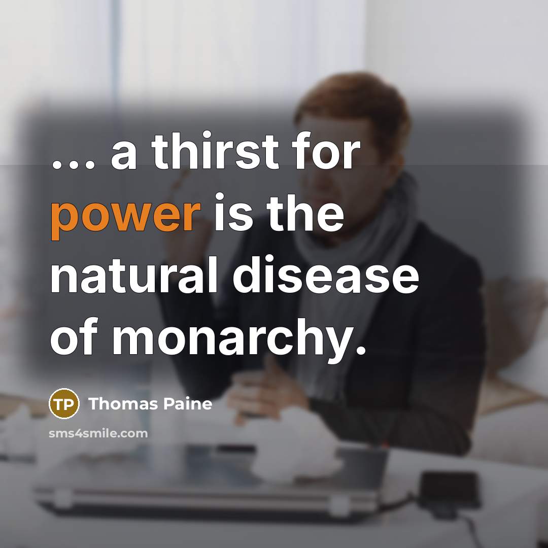 “... a thirst for power is the natural disease of…” quote by Thomas Paine
