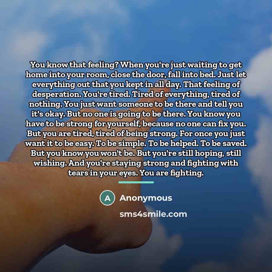 “You know that feeling? When you're just waiting to get…” quote by Anonymous