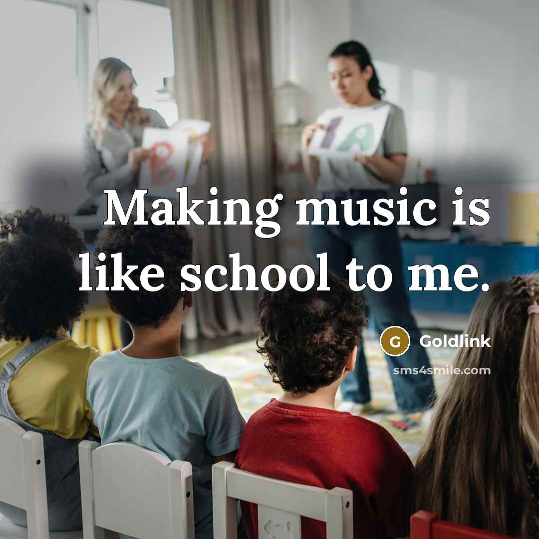 “Making music is like school to me.…” quote by Goldlink