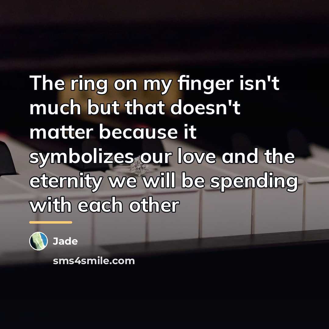 “The ring on my finger isn't much but that doesn't…” quote by Jade