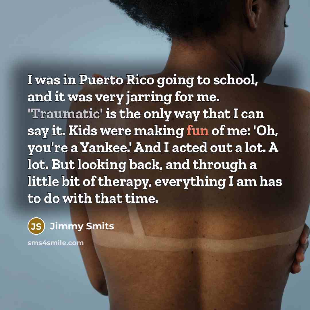 “I was in Puerto Rico going to school, and it…” quote by Jimmy Smits