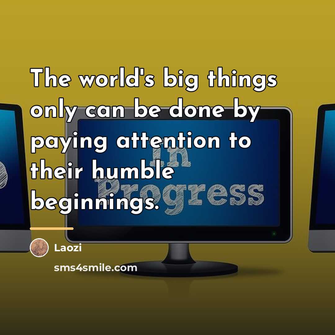 “The world's big things only can be done by paying…” quote by Laozi