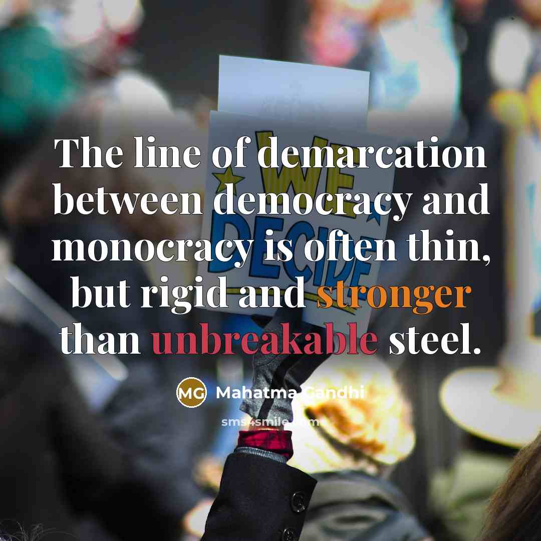 “The line of demarcation between democracy and monocracy is often…” quote by Mahatma Gandhi
