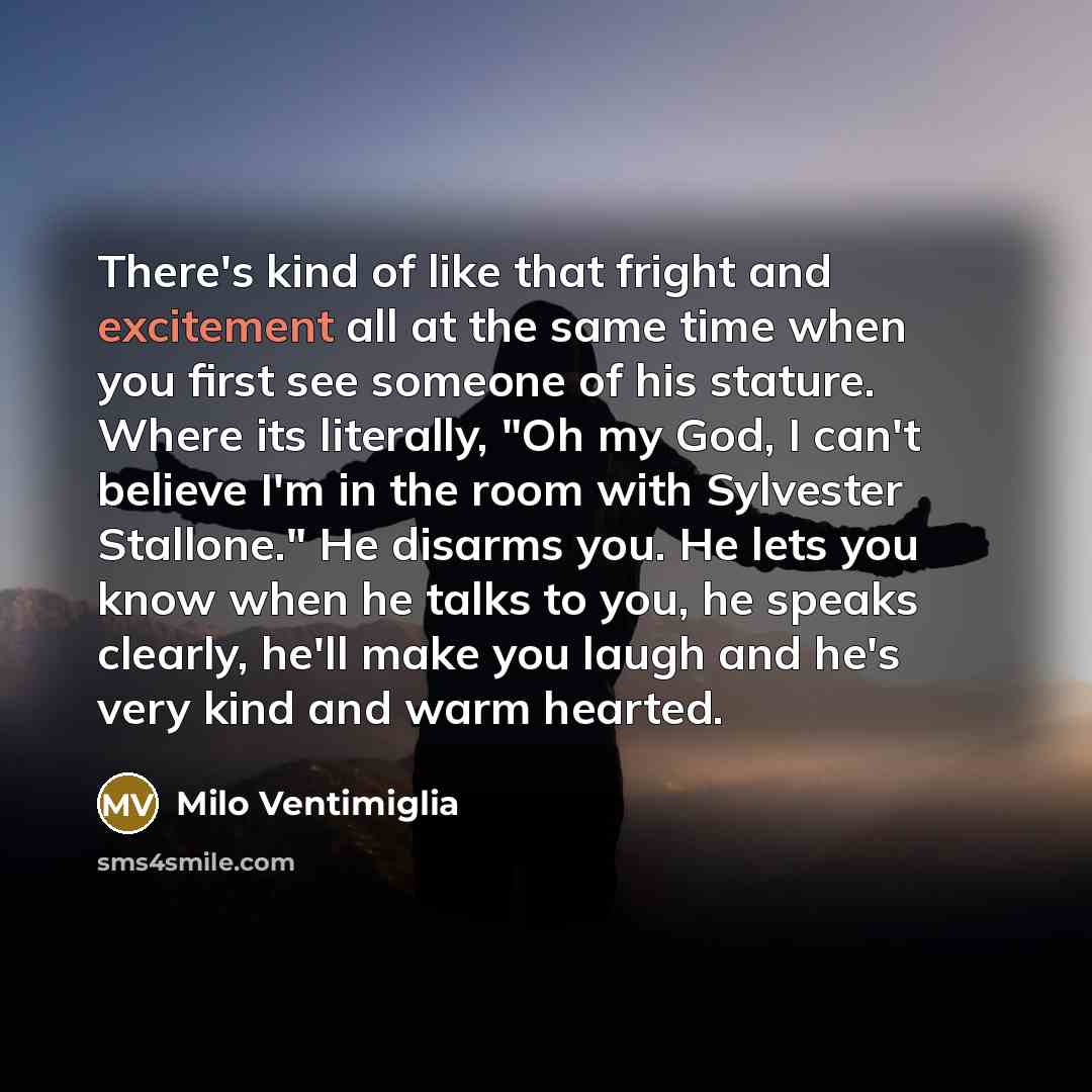“There's kind of like that fright and excitement all at…” quote by Milo Ventimiglia